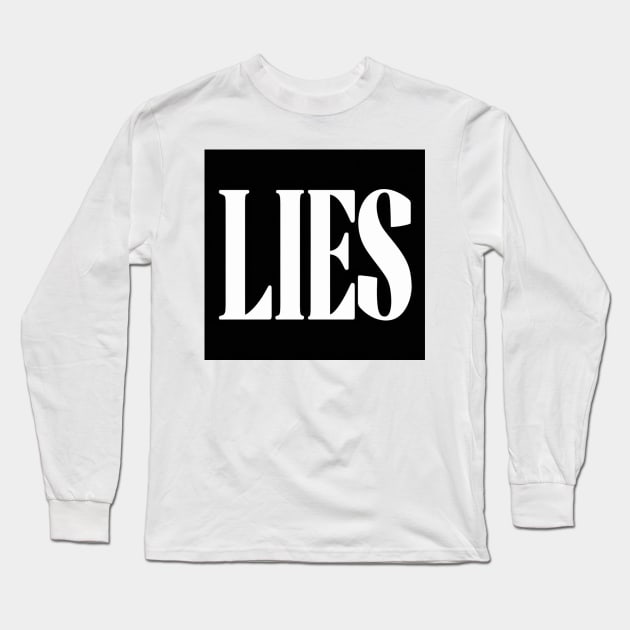 LIES Long Sleeve T-Shirt by baseCompass